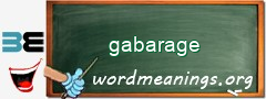 WordMeaning blackboard for gabarage
